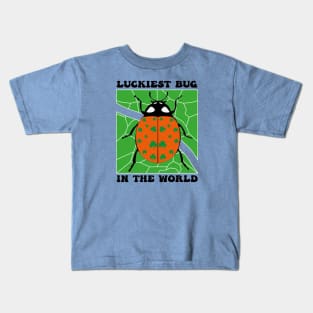 Luckiest Bug In The World Kids T-Shirt